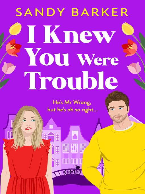 Title details for I Knew You Were Trouble by Sandy Barker - Wait list
